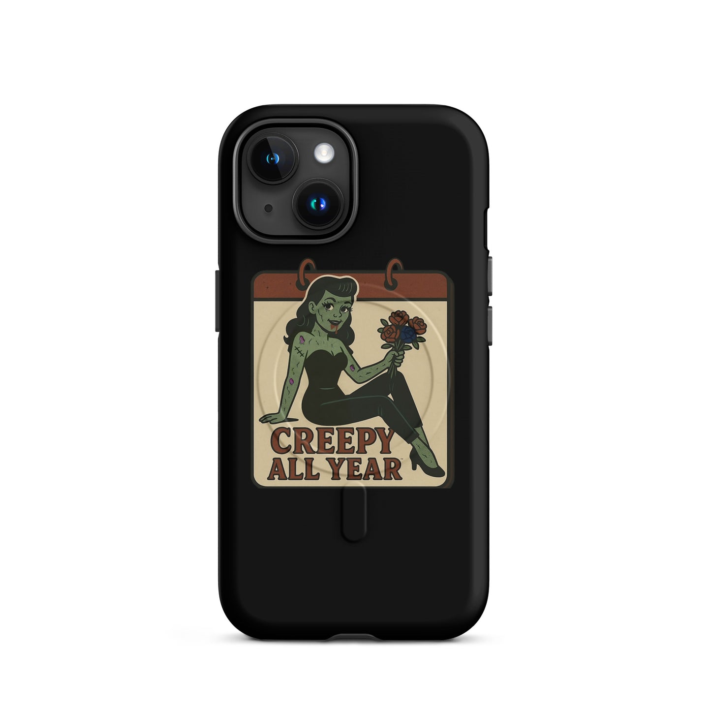 Magsafe iphone case with a graphic design. The design features a green pinup-style zombie girl holding flowers, with a banner underneath that reads “CREEPY ALL YEAR.”