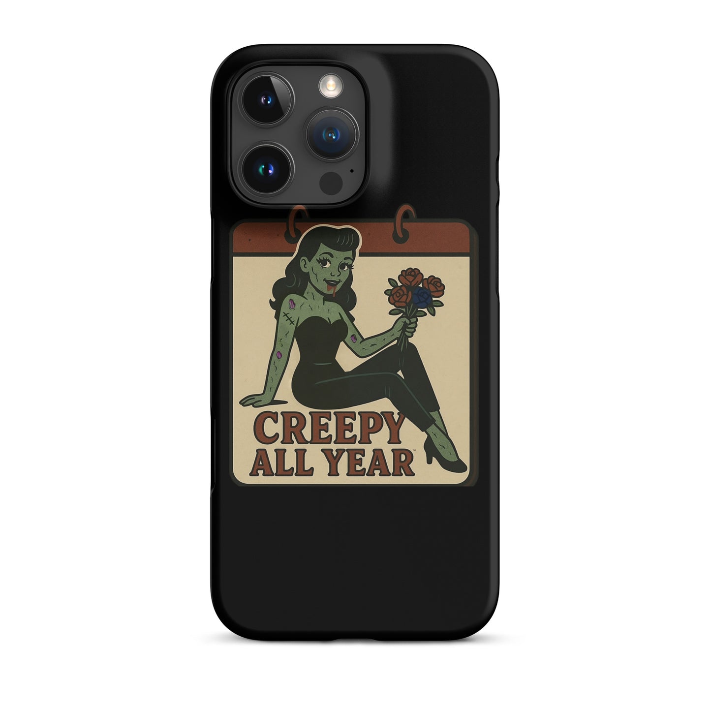 Snap iphone case with a graphic design. The design features a green pinup-style zombie girl holding flowers, with a banner underneath that reads “CREEPY ALL YEAR.”