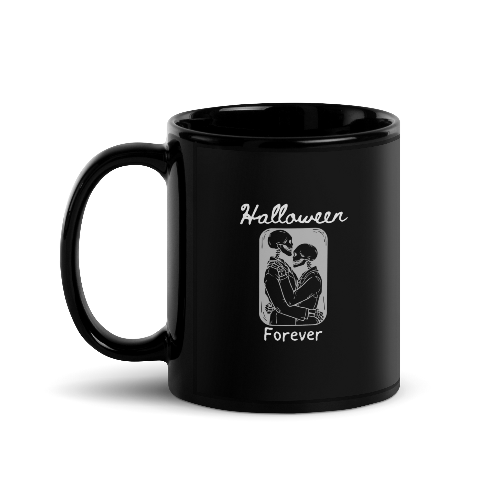 This is a black mug that has a hugging skeleton couple that is grey and says Halloween Forever 