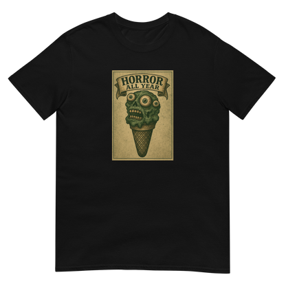 This is a black t- shirt that is a vintage-style illustration of a zombie-themed ice cream cone with a green, melting undead face and bulging eyeballs. Above the cone, a horror banner reads "Horror All Year" on a distressed parchment background